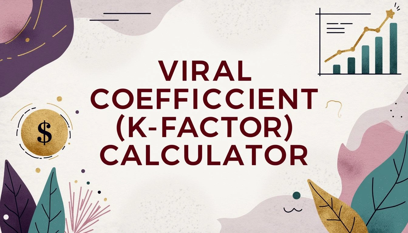 Viral Coefficient (k-factor) Calculator